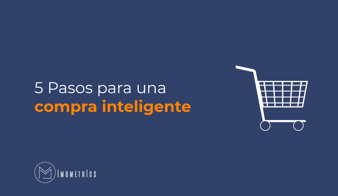 5 Pasos para una compra inteligente