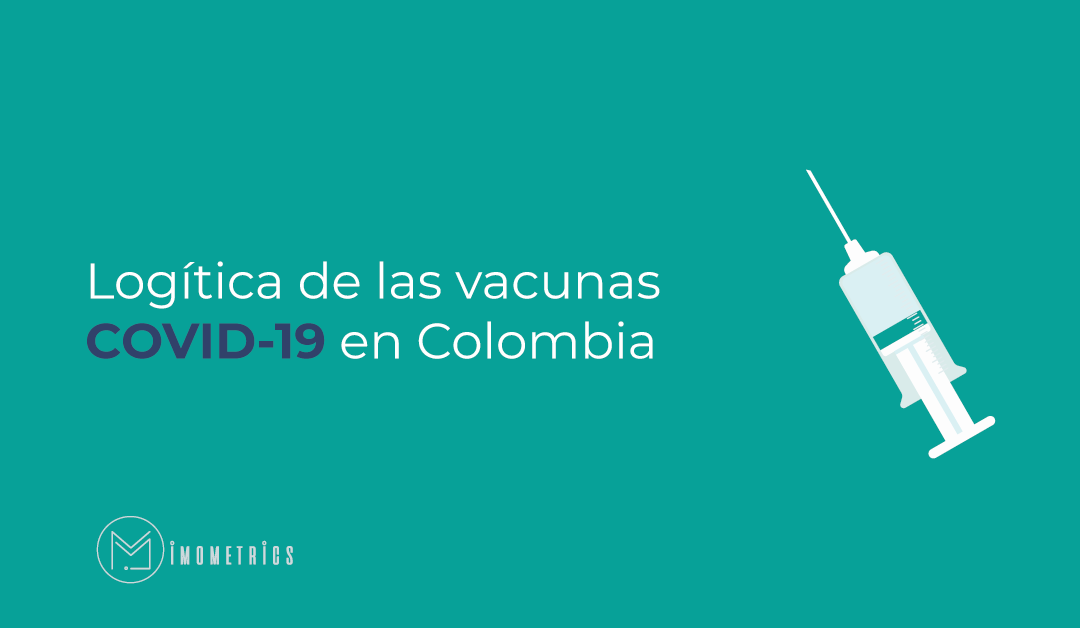 Logistica de las vacunas COVID-19 en Colombia