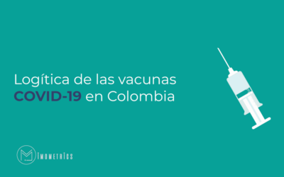 Logistica de las vacunas COVID-19 en Colombia