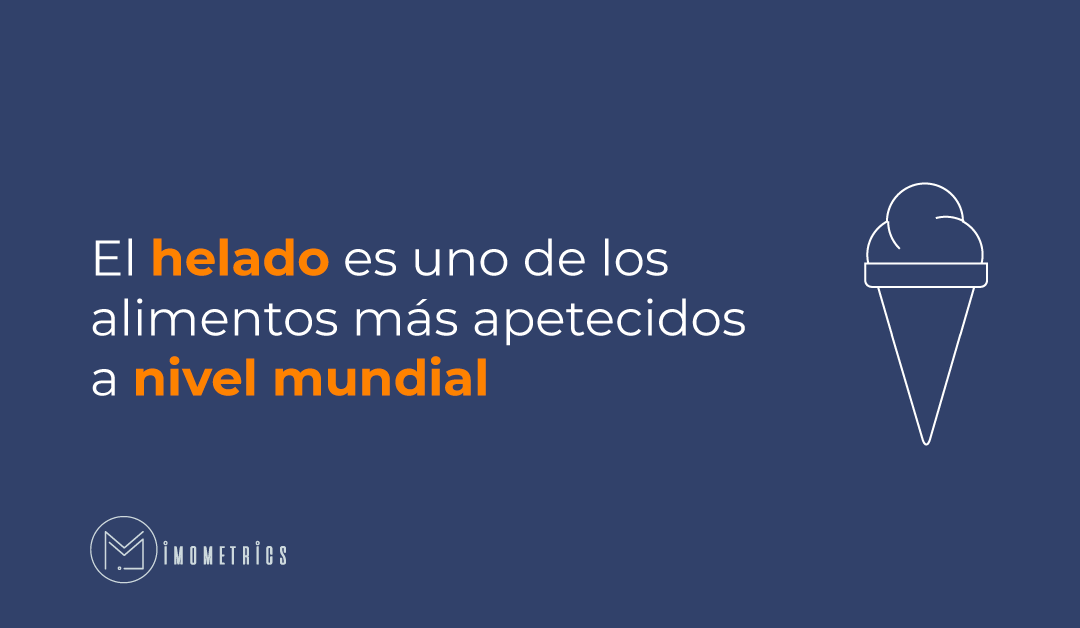 El helado es uno de los alimentos más apetecidos a nivel mundial